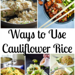 9 Ways to Use Cauliflower Rice