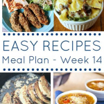Easy Recipes Meal Plan - Week 14