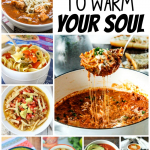 29 Insanely Delicious Soup Recipes to Warm Your Soul