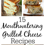 15 Mouthwatering Grilled Cheese Recipes