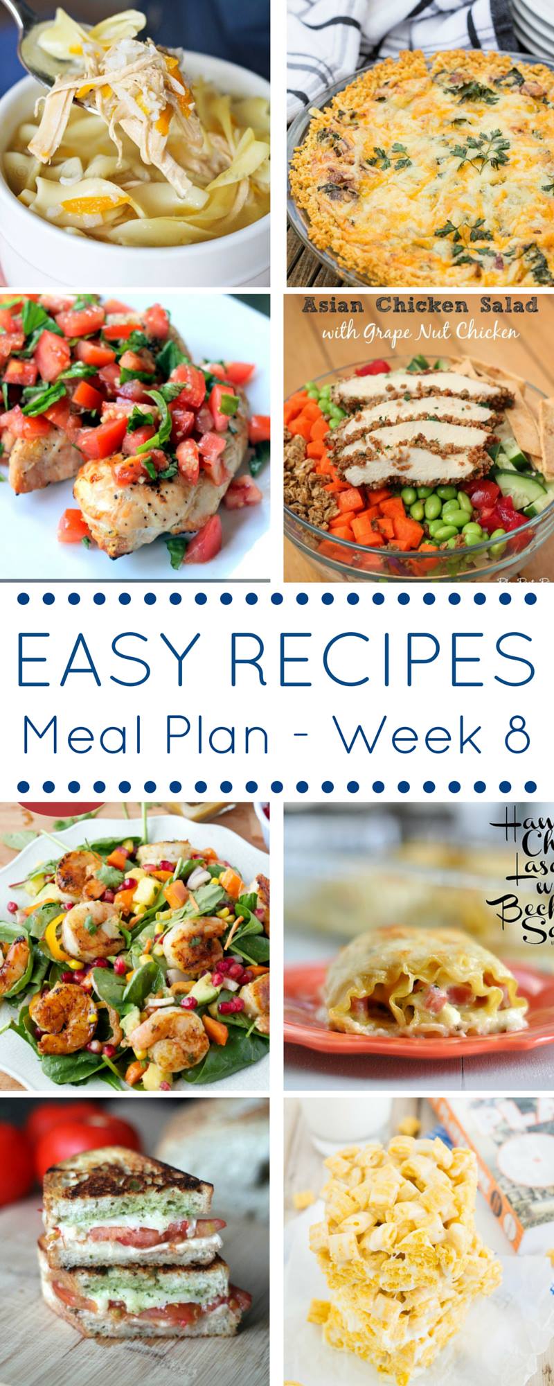 Make getting dinner on the table each night with our weekly easy dinner recipes meal plan. Week 8 is full of delicious options.