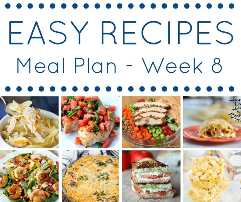 Easy Dinner Recipes Meal Plan - Week 8