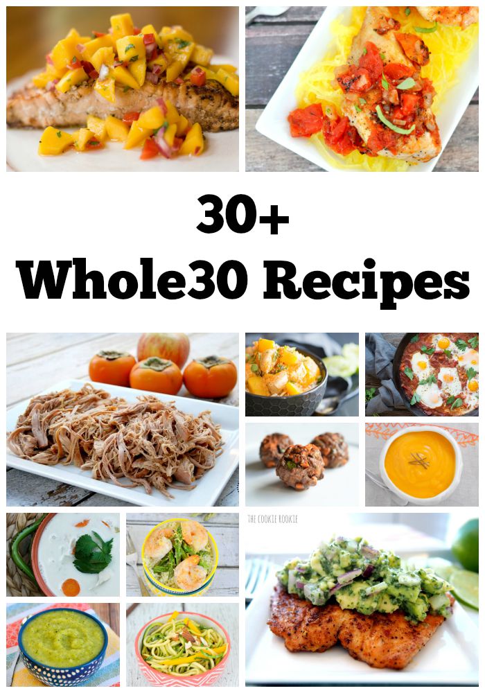 30+ Whole30 Recipes to help you make it through the 30 days on the Whole 30 plan.