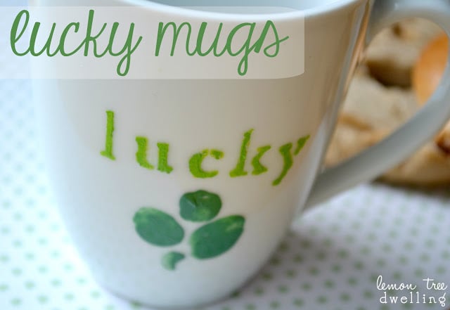 {Guest Post} Lucky Mugs from Lemon Tree Dwelling