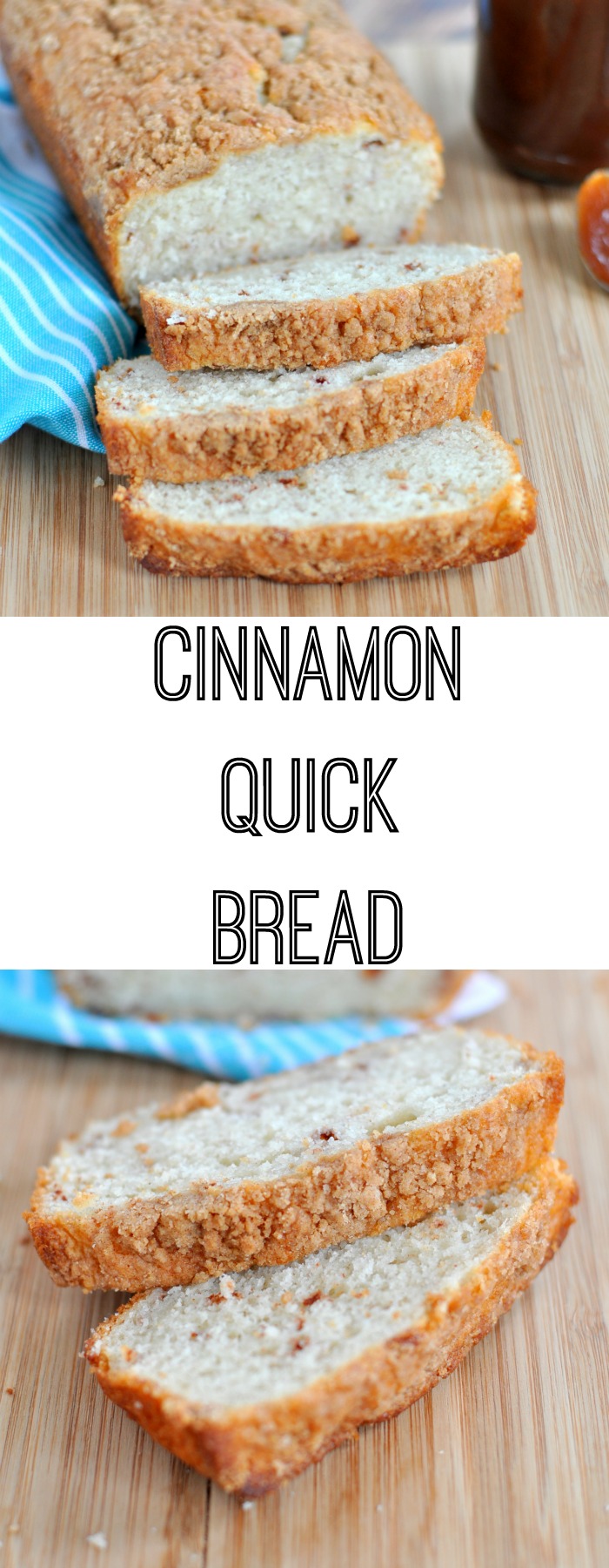 Cinnamon Quick Bread