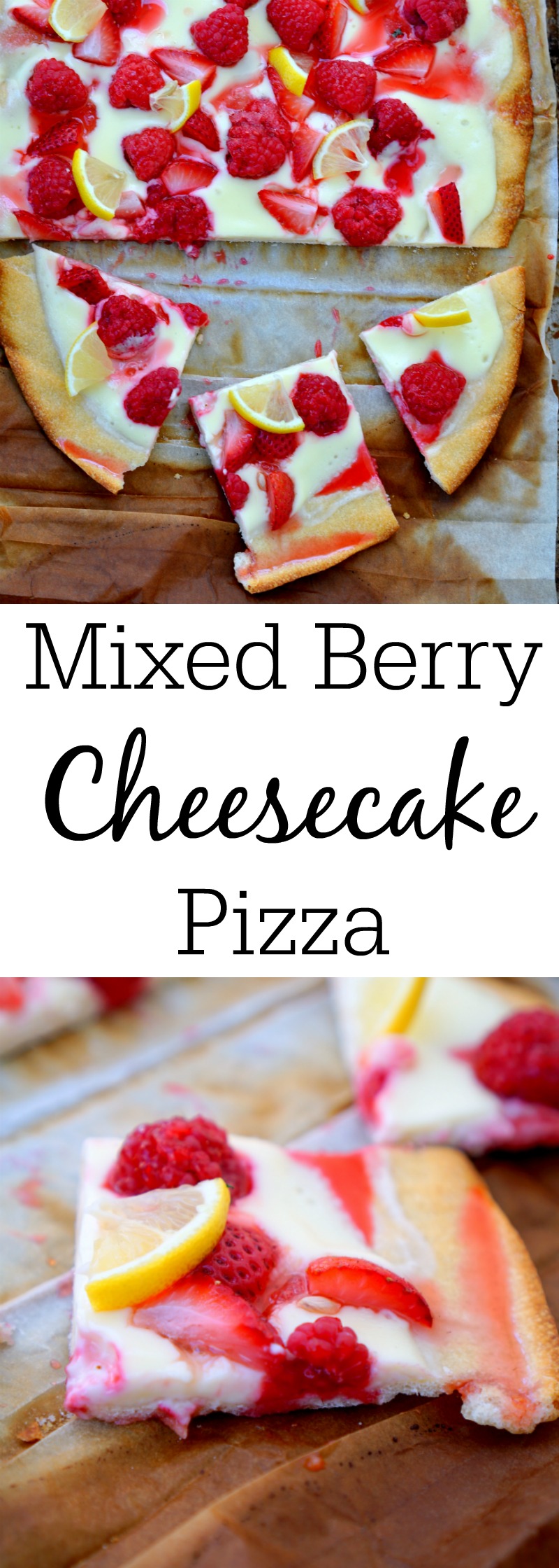 Mixed Berry Cheesecake Pizza