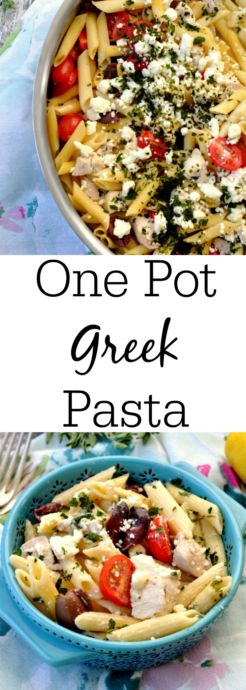 One Pot Greek Chicken Pasta