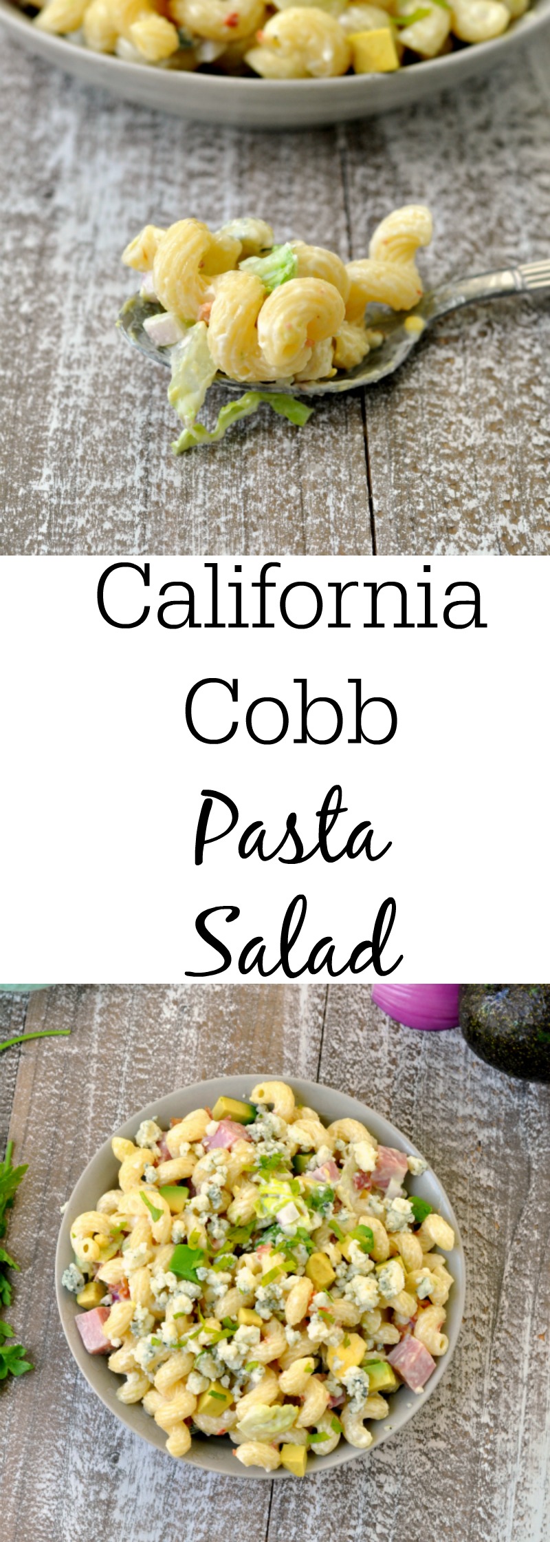 Easy California Cobb Pasta Salad