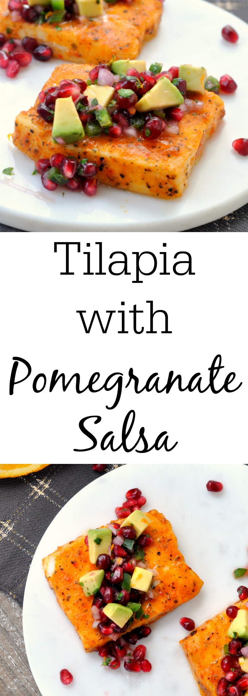 Tilapia with Pomegranate Avocado Salsa Photo Collage