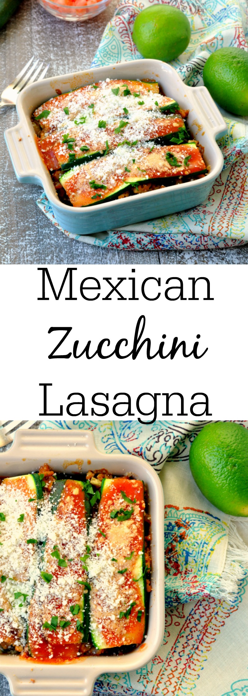 Mexican Zucchini Lasagna