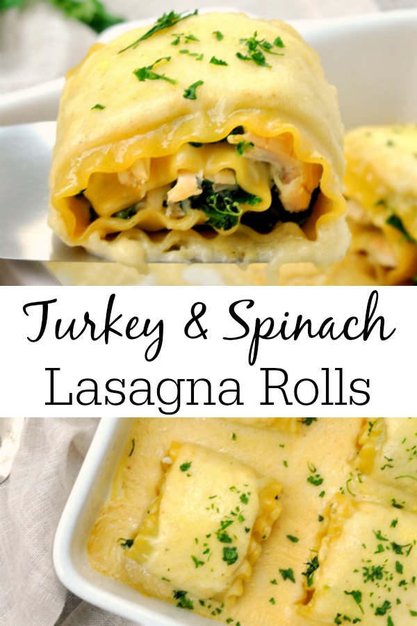 What to Do with Leftover Turkey - Turkey Spinach Lasagna Rolls