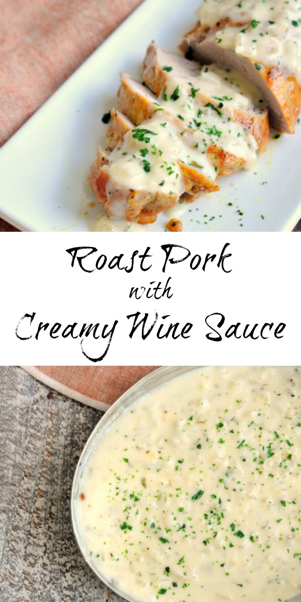 Roast Pork with Creamy White Wine Sauce