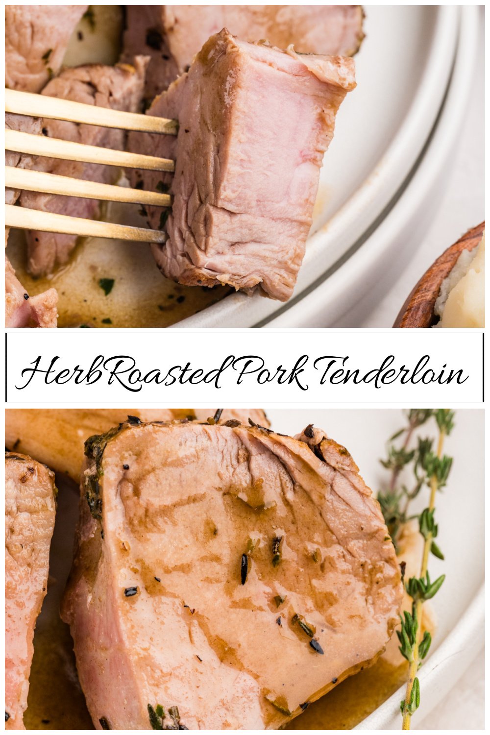 Pinterest graphic for Herb Crusted Pork Tenderloin