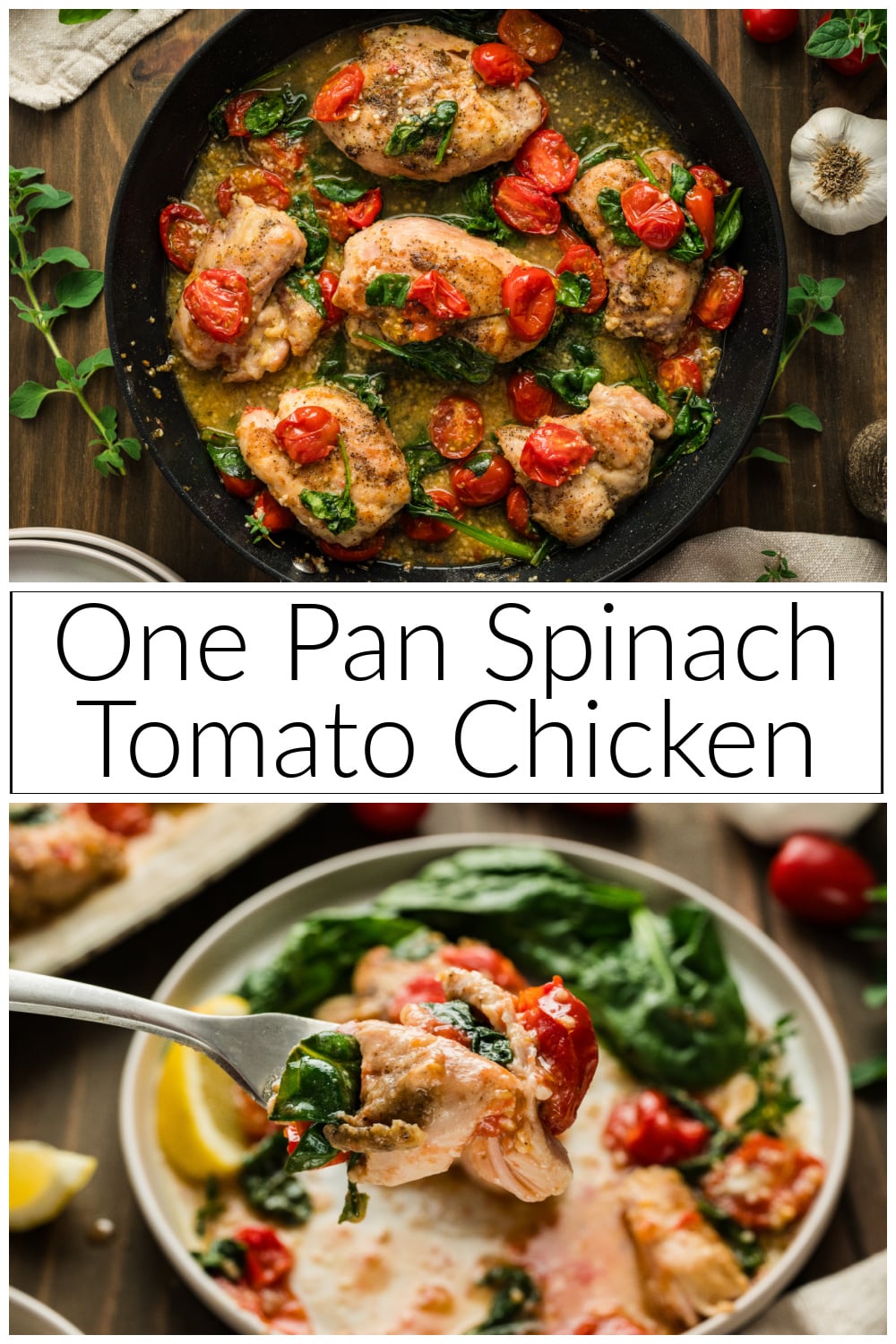 One Pan Chicken with Spinach and Tomatoes